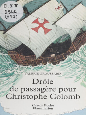 cover image of Drôle de passagère pour Christophe Colomb